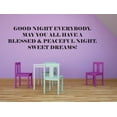 thumbnail image 1 of Good Night Everybody May You Have A Blessed & Peaceful Night Sweet Dreams Baby Nursery Room Decor Custom Wall Decal Vinyl Sticker 16 Inches X 24 Inches, 1 of 1