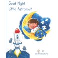 thumbnail image 1 of Good Night Good Night Little Astronaut, (Paperback), 1 of 1