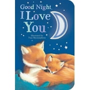 DANIELLE MCLEAN; TINA MACNAUGHTON Good Night, I Love You (Board book)