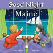 ADAM GAMBLE; SUWIN CHAN Good Night Maine (Board Book)