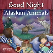 Good Night Our World Good Night Alaskan Animals, Board Book