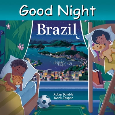 Good Night Our World: Good Night Brazil (Board book)