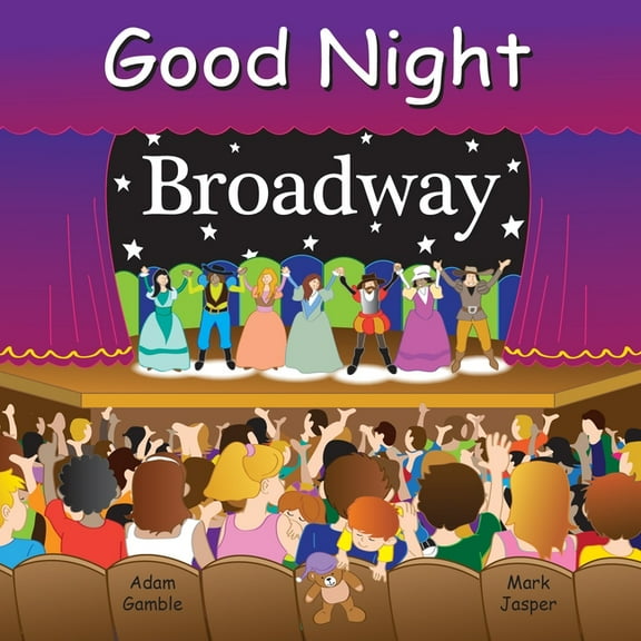 Good Night Our World Good Night Broadway, (Board Book)