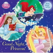 ANDREA POSNER-SANCHEZ; FRANCESCO LEGRAMANDI; GABRIELLA MATTA Good Night, Princess! (Disney Princess) (Paperback)