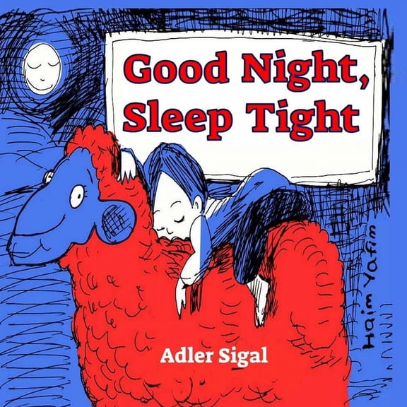 The Bedtime Children's Story Books Good Night, Sleep Tight: Bedtime Story for Preschoolers and Kids, Rhyming Picture Books, Book 1, (Paperback)