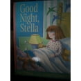 thumbnail image 1 of Pre-Owned Good Night, Stella (Hardcover) 1564020657 9781564020659, 1 of 1
