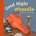 thumbnail image 1 of Pre-Owned Good Night, Wheedle Paperback, 1 of 1