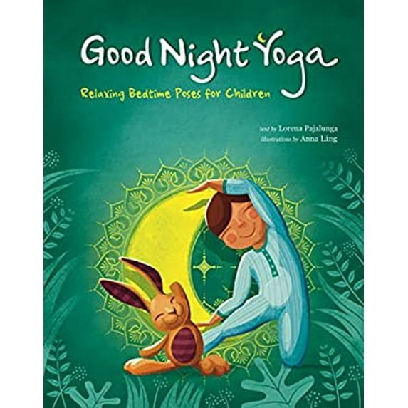 Pre-Owned Good Night Yoga: Relaxing Bedtime Poses for Children (Hardcover) 8854412708 9788854412705