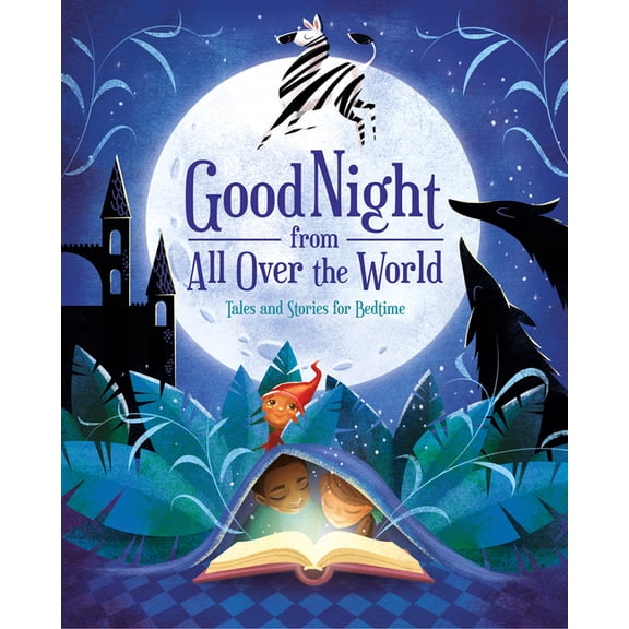 Good Night from All Over the World: Tales and Stories for Bedtime, (Hardcover)