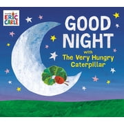 Good Night with the Very Hungry Caterpillar Hardcover