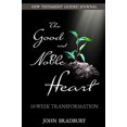 thumbnail image 1 of Pre-Owned Good & Noble Heart: 10-Week Transformation Paperback, 1 of 1