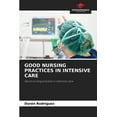 thumbnail image 1 of Good Nursing Practices in Intensive Care, (Paperback), 1 of 1
