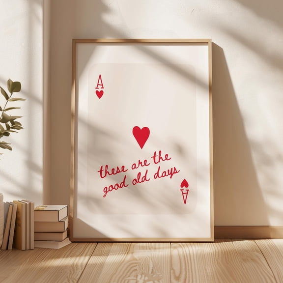 Good Old Days Ace Card Retro Preppy Wall Art Unframed Paper Print