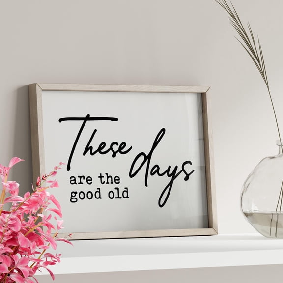 Good Old Days Typography Wall Art, Retro Inspirational Quote Decor, Unframed Canvas Size 16x24
