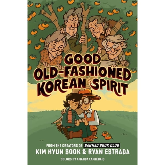 Good Old-Fashioned Korean Spirit: A Graphic Novel, (Hardcover)