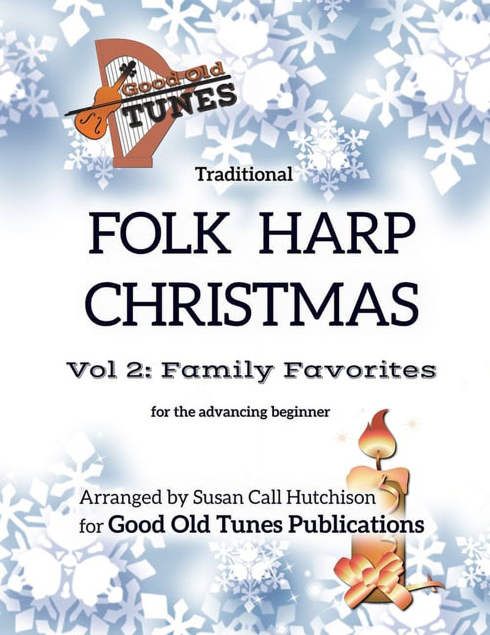 Beginners' Harp & Lyre Christmas Collection: Simple and Beautiful Harmonies  for 15 strings tuned to the key of C (Good Old Tunes Harp Music)