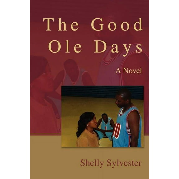 The Good Ole Days (Paperback)