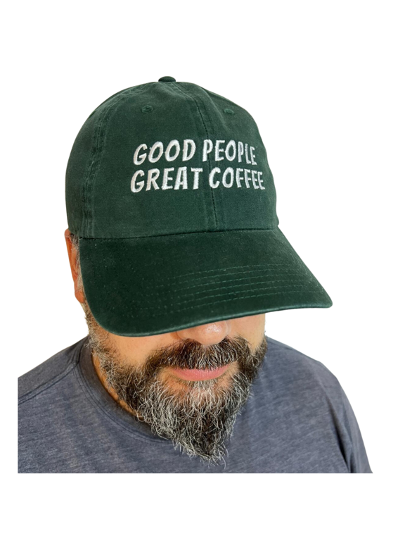 Good People, Great Coffee Baseball Cap, Embroidered Dad Hat, Unstructured Six Panel, Adjustable Strap, Coffee roaster, barista, coffee shops, Brewing Hats, coffee.