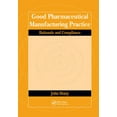 thumbnail image 1 of Good Pharmaceutical Manufacturing Practice: Rationale and Compliance, (Paperback), 1 of 1