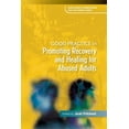 thumbnail image 1 of Good Practice in Health, Social Care and Good Practice in Promoting Recovery and Healing for Abused Adults, (Paperback), 1 of 1