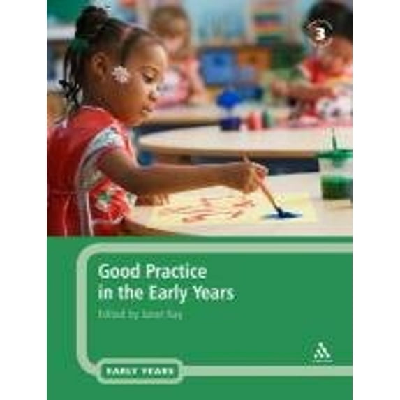 Pre-Owned Good Practice in the Early Years (Paperback) 9780826490049