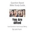 thumbnail image 1 of Good Questions Have Groups Have Talking: Question-based Bible Study Guide -- You Are Gifted : Good Question Have Groups Talking (Series #273) (Paperback), 1 of 1