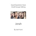 thumbnail image 1 of Good Questions Have Groups Talking -- Jonah, 1 of 1