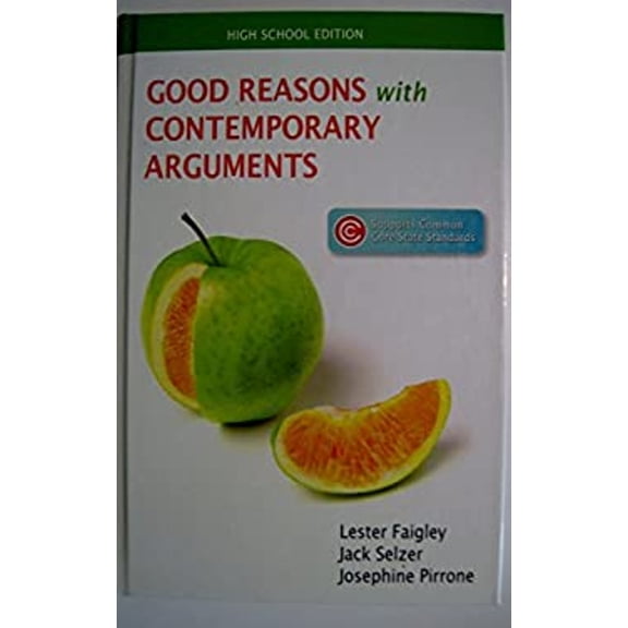 Pre-Owned Good Reasons with Contemporary Arguments : AP Edition (Hardcover) 9780132751117