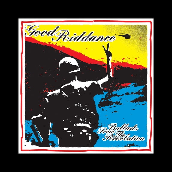 Good Riddance - Good Riddance : Ballads from the Revolution - Music & Performance - Vinyl