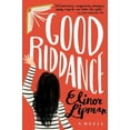 thumbnail image 1 of Good Riddance, (Paperback), 1 of 1