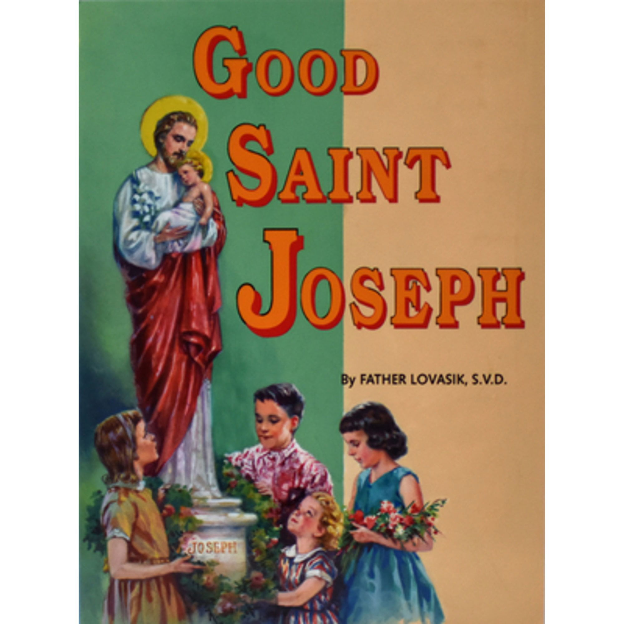 Pre-Owned Good Saint Joseph  Paperback Reverend Lawrence G Lovasik S.V.D.