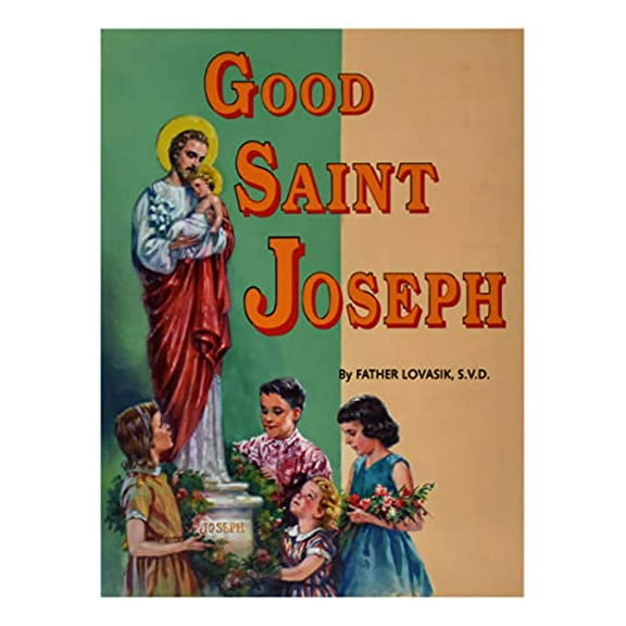 Pre-Owned Good Saint Joseph (Paperback 9780899422831) by Lawrence G Lovasik