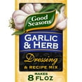 thumbnail image 1 of Good Seasons Garlic & Herb Dressing & Recipe Seasoning Mix, 0.75 oz Packet, 1 of 13