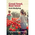 thumbnail image 1 of Good Seed, Bad Seed: Anti-Bullying (Hardcover), 1 of 1