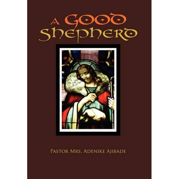 A Good Shepherd (Hardcover)