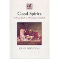 thumbnail image 1 of Pre-Owned Good Spirits: A New Look at Ol' Demon Alcohol (Paperback) 1890132667 9781890132668, 1 of 1