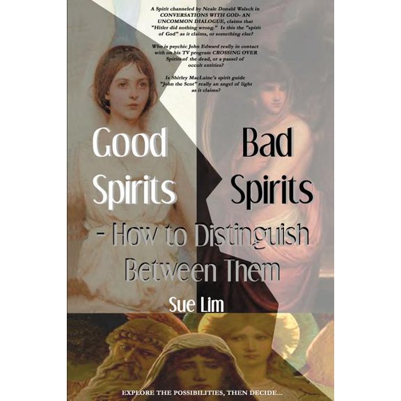 Good Spirits, Bad Spirits: How to Distinguish Between Them, (Paperback)