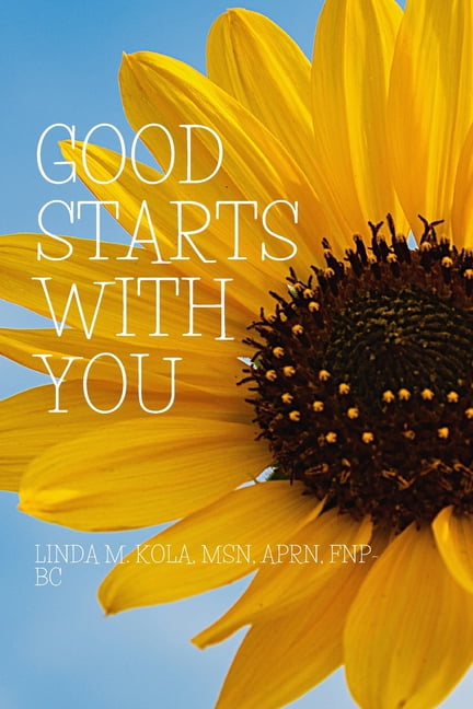 Good Starts with You (Paperback)