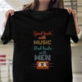 thumbnail image 1 of Good Taste With Music Bad Taste With Men Funny Sarcastic H28185 T-Shirt, for Men and Women, Up to Size 5XL, 1 of 2