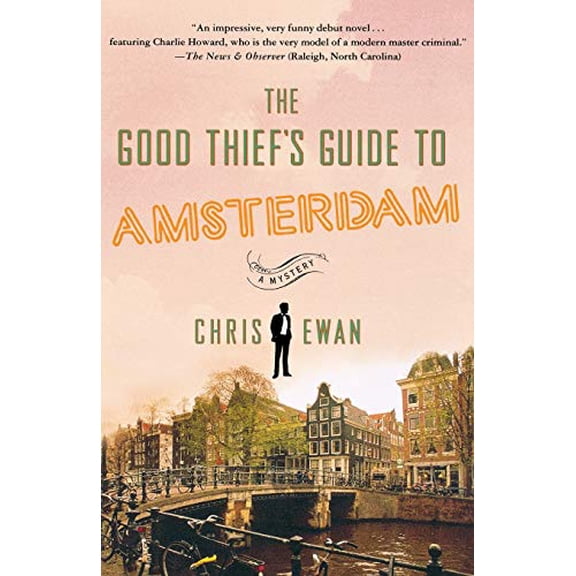 Pre-Owned The Good Thief's Guide to Amsterdam (Paperback) 0312570821 9780312570828