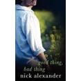 thumbnail image 1 of Good Thing Bad Thing (Paperback), 1 of 1
