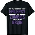 thumbnail image 1 of t-shirt Good Thing Zombies Don't Want My Brain Epilepsy Awareness T-Shirt mens，black，women，funny，journey，Crew Neck, Short Sleeve,printing, 1 of 4