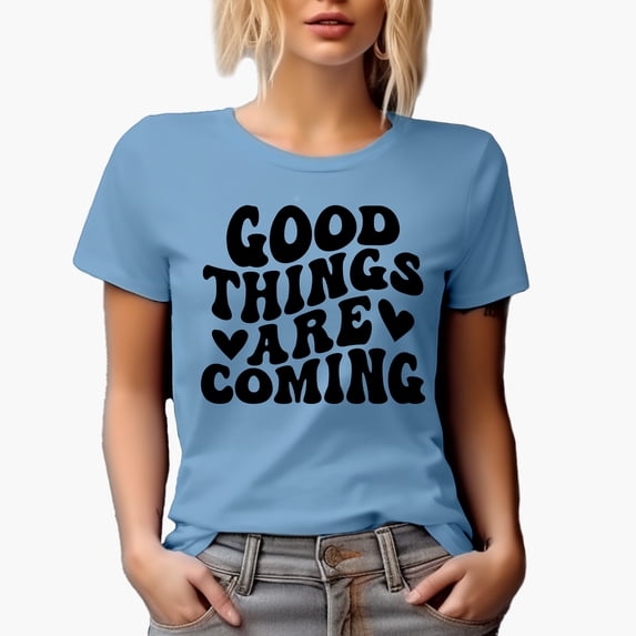 Good Things Are Coming, Inspirational Quote to Inspire Hope, Groovy Retro Wavy Text Merch Gift, Baby Blue T-Shirt, Small