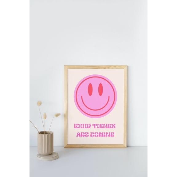 Good Things Are Coming Pink Positive Thinking Aesthetic Self Love Club Smiley Face Positive Message Sign