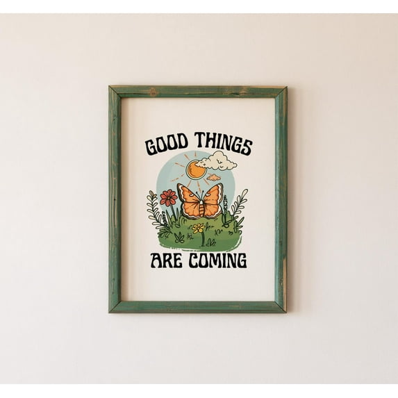 Good Things Are Coming Retro Illustration, Classroom Wall Poster, Cottagecore Positive Quote, Room, Motivational Poster, Unframed Poster Size 8x12