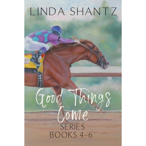 Good Things Come Good Things Come Series: Books 4-6, (Paperback)