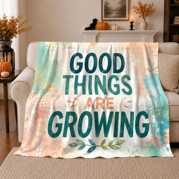 Good Things Are Growing Inspirational Botanical Branch, Cozy Typography Art Scene, Warm Flannel Blanket for Living Room and Reading Nook, Art Lovers Housewarming Gift, Artistic Home Decor