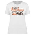 thumbnail image 1 of Good Things Happen T-Shirt Women -Image by Shutterstock, Female Small, 1 of 2