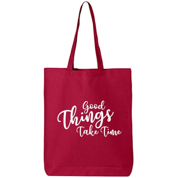 Good Things Take Time Cotton Canvas Tote Bag