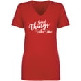 thumbnail image 1 of Good Things Take Time Womens V-Neck T-Shirt, 1 of 2